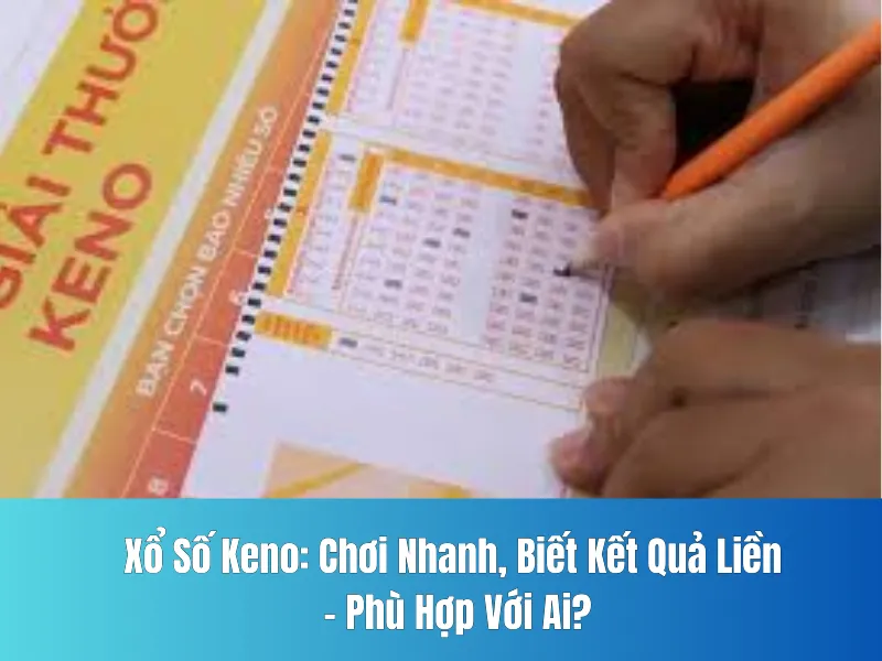 Xổ Số Keno