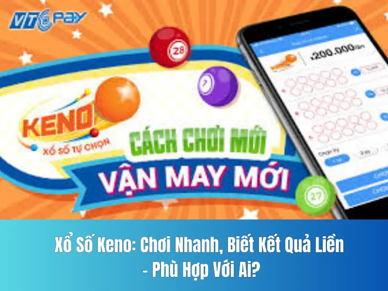 Xổ Số Keno